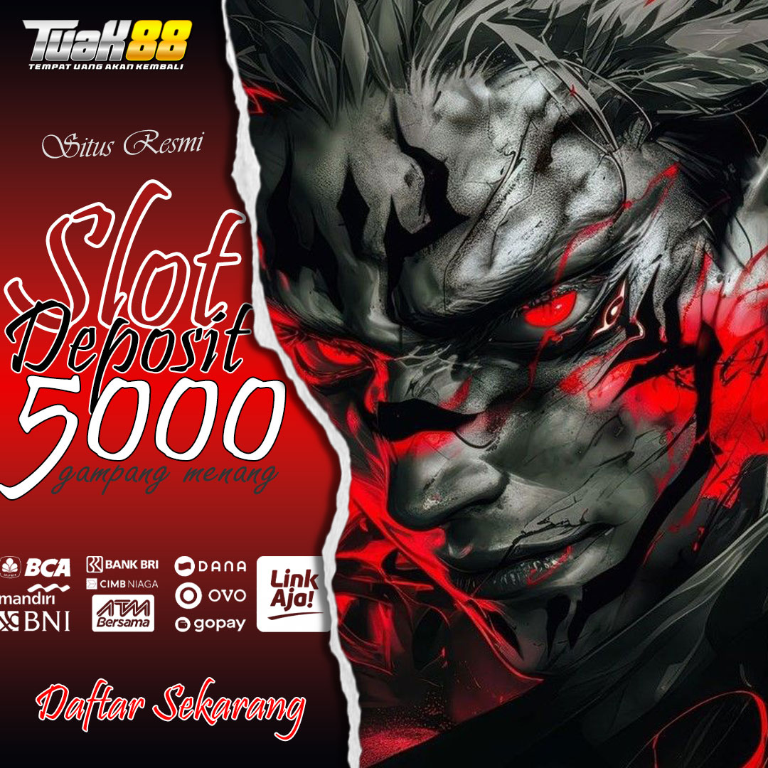 Tuak88 Slot Deposit 5000